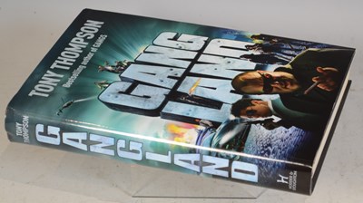 Lot 362 - Tony Thompson, Gangland from foot soldiers to...